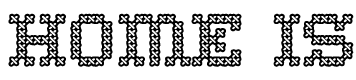 home is text